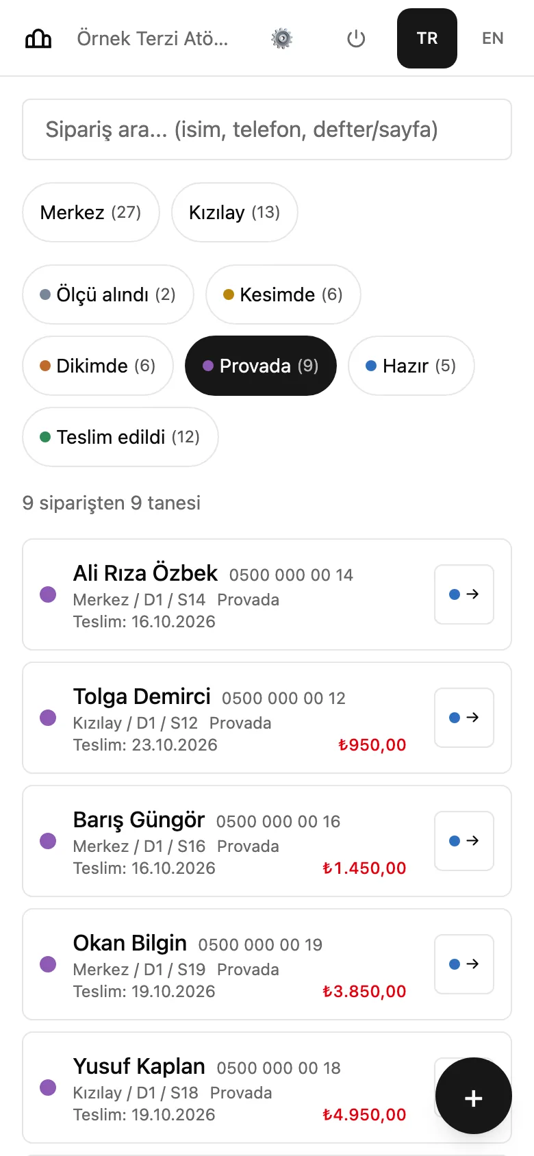 Telefonda sipariş listesi, Provada aşamasına süzülmüş: her siparişte müşterinin adı, telefonu, şube, defter ve sayfa, teslim günü ve kalan ödeme.